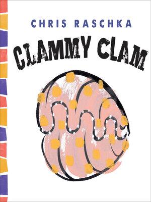 cover image of Clammy Clam